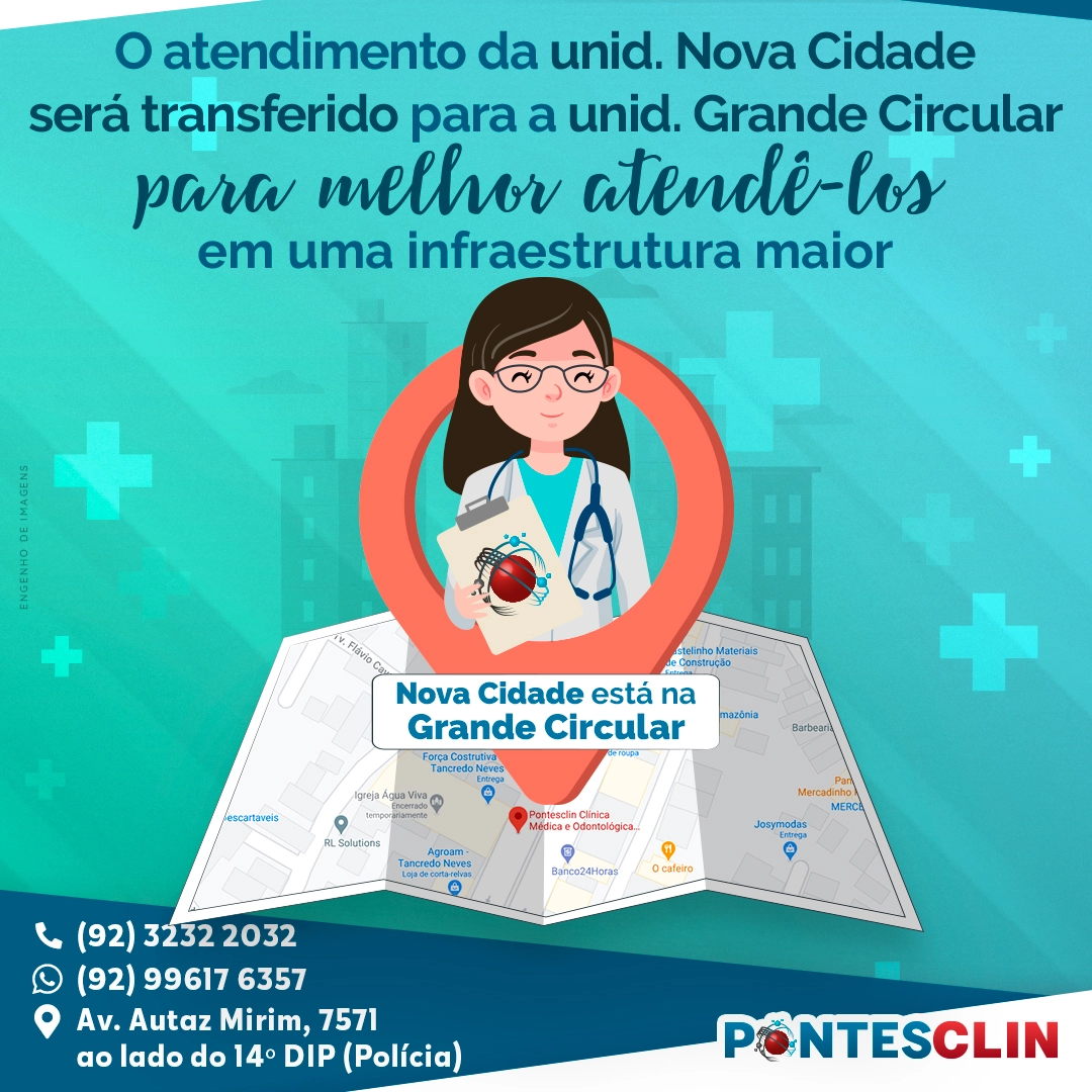 O atendimento da unid. Nova Cidade será transferido para unid. Grande Circular