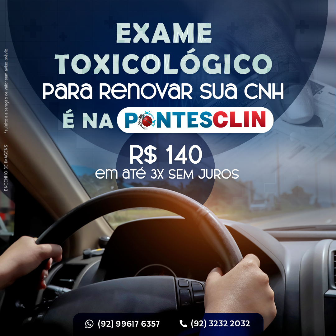 Exame toxicológico para renovar sua CNH é na Pontesclin